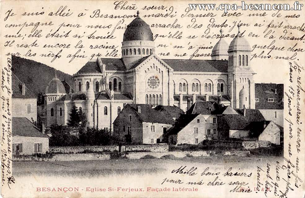 BESANÇON - Eglise St-Ferjeux. Façade latérale